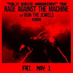 Rage Against the Machine May 1, 2020 Pacific Coliseum Vancouver