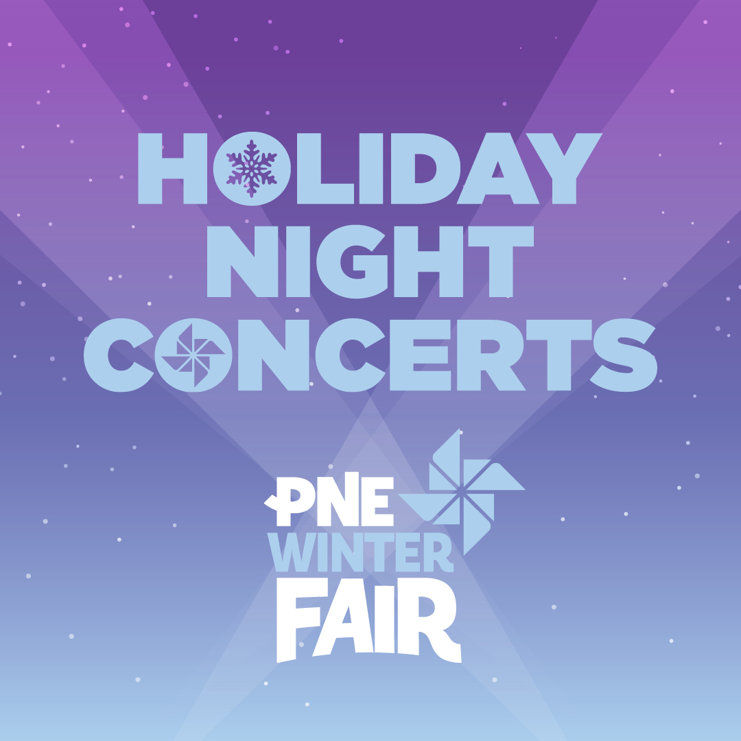 Holiday Night Concerts at the 2022 PNE Winter Fair